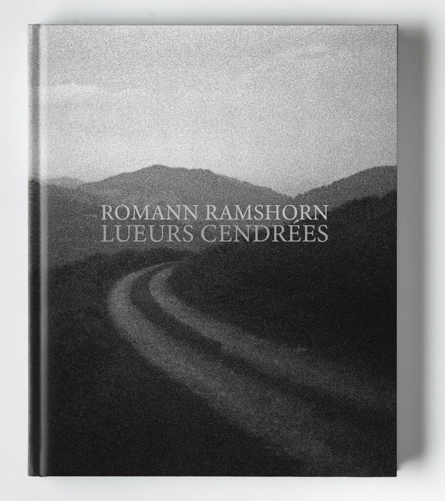 Romann Ramshorn – Lueurs cendrées