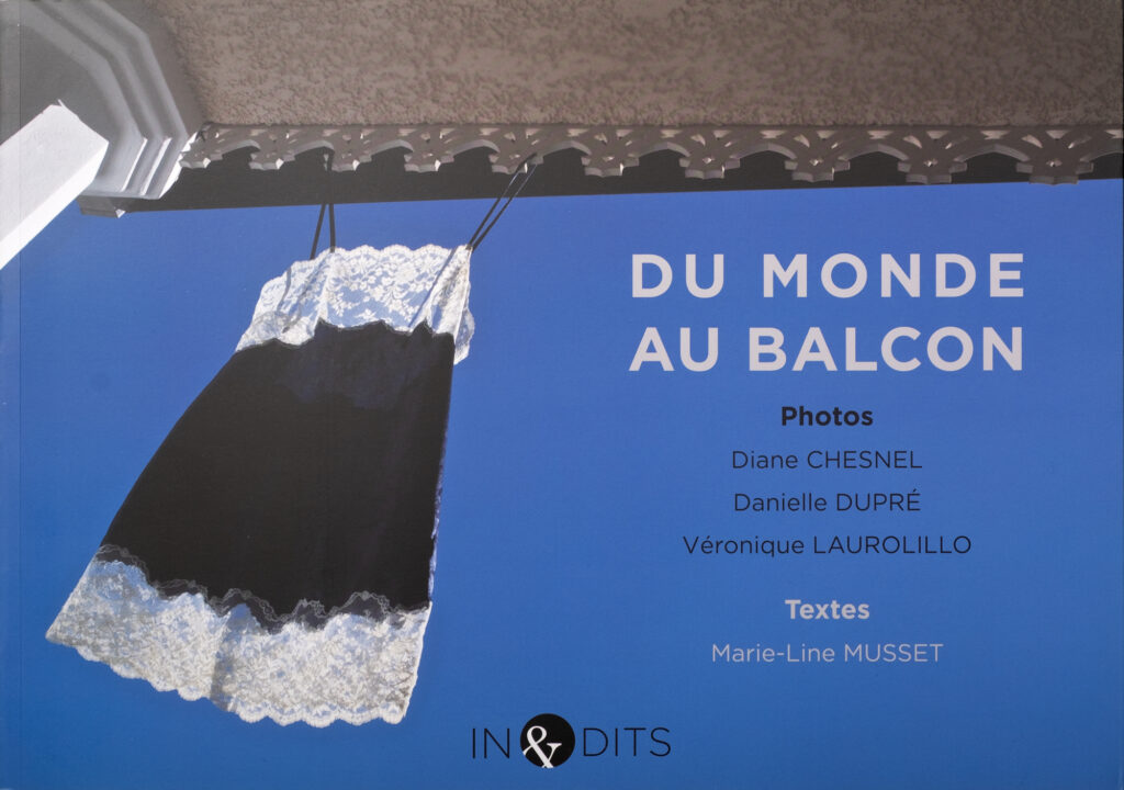 Diane, Danielle, Véronique, Marie-Line – Du Monde du Balcon